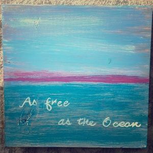 As free as the ocean hand painted wood block